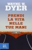 Copertina del libro Prendi la vita nelle tue mani