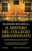 Copertina del libro Il mistero del collegio abbandonato