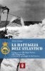 Copertina del libro La battaglia dell'Atlantico 