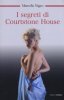 Copertina del libro I segreti di Courtstone House 