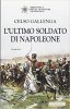 Copertina del libro L'ultimo soldato di Napoleone