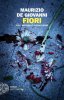 Copertina del libro Fiori per i Bastardi di Pizzofalcone