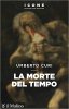 Copertina del libro La morte del tempo 