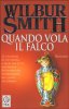 Copertina del libro Quando vola il falco