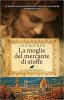 Copertina del libro La moglie del mercante di stoffe