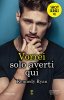 Copertina del libro Vorrei solo averti qui 