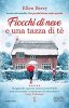 Copertina del libro Fiocchi di neve e una tazza di tè