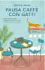 Copertina del libro Pausa caffè con gatti