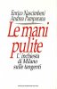 Copertina del libro Le mani pulite. L'inchiesta di Milano sulle tangenti 