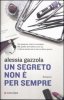 Copertina del libro Un segreto non è per sempre 