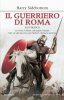 Copertina del libro Il guerriero di Roma. Sole bianco