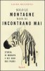 Copertina del libro Solo le montagne non si incontrano mai. Storia di Murayo e dei suoi due padri 