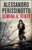 Copertina del libro Semina il vento 