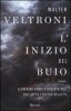 Copertina del libro L'inizio del buio 