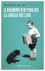 Copertina del libro Il bambino che parlava la lingua dei cani