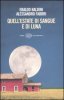 Copertina del libro Quell'estate di sangue e di luna 