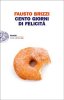 Copertina del libro Cento giorni di felicità