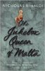 Copertina del libro The jukebox queen of Malta 