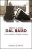 Copertina del libro Dal basso 