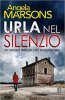 Copertina del libro Urla nel silenzio 