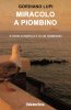 Copertina del libro Miracolo a Piombino