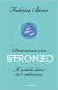 Copertina del libro Dimenticare uno stronzo. Il metodo detox in tre settimane