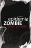 Copertina del libro Epidemia zombie. Tuono e Cenere