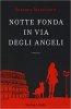 Copertina del libro Notte fonda in via degli Angeli