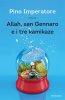 Copertina del libro Allah, San Gennaro e i tre kamikaze