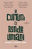 Copertina del libro La cultura ci rende umani 