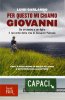 Copertina del libro Per questo mi chiamo Giovanni. Da un padre a un figlio il racconto della vita di Giovanni Falcone