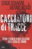 Copertina del libro Cacciatori di tracce