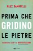 Copertina del libro Prima che gridino le pietre