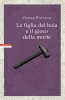 Copertina del libro La figlia del boia e il gioco della morte 