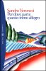 Copertina del libro Per dove parte questo treno allegro 