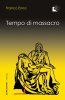 Copertina del libro Tempo di massacro 