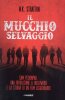 Copertina del libro Il mucchio selvaggio. Sam Peckinpah, una rivoluzione a Hollywood e la storia di un film leggendario 