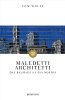 Copertina del libro Maledetti architetti