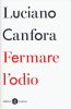 Copertina del libro Fermare l'odio