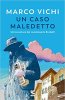 Copertina del libro Un caso maledetto. Un'avventura del commissario Bordelli