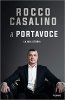 Copertina del libro Il portavoce. La mia storia 