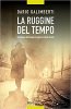 Copertina del libro La ruggine del tempo