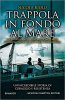 Copertina del libro Trappola in fondo al mare 