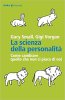 Copertina del libro La scienza della personalità. Come cambiare quello che non ci piace di noi 