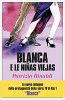 Copertina del libro Blanca e le niñas viejas