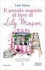 Copertina del libro Il piccolo negozio di fiori di Lily Mason