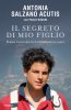 Copertina del libro Il segreto di mio figlio