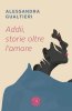 Copertina del libro Addii, storie oltre l'amore 