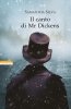 Copertina del libro Il canto di Mr Dickens 