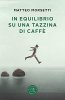 Copertina del libro In equilibrio su una tazzina di caffè